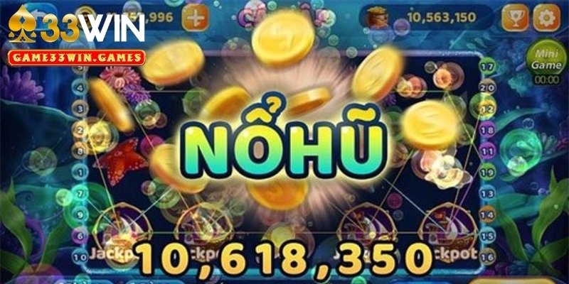 Giới thiệu tổng quan về sảnh game nổ hũ 33Win