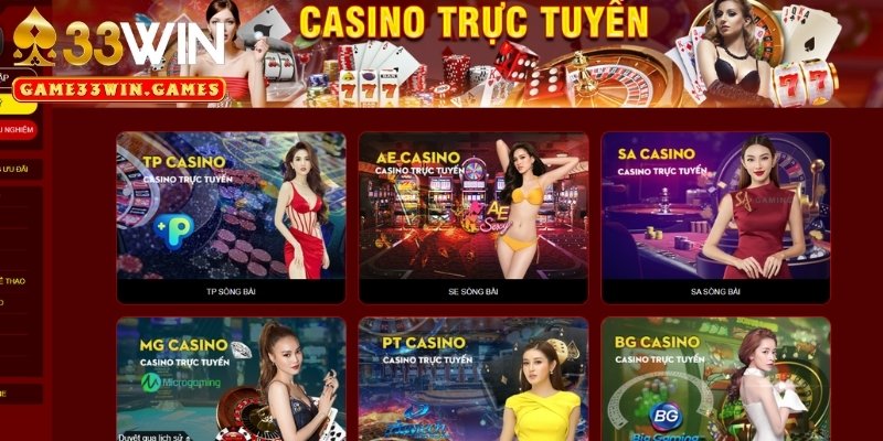 Tổng quan về sảnh casino 33Win cá cược an toàn